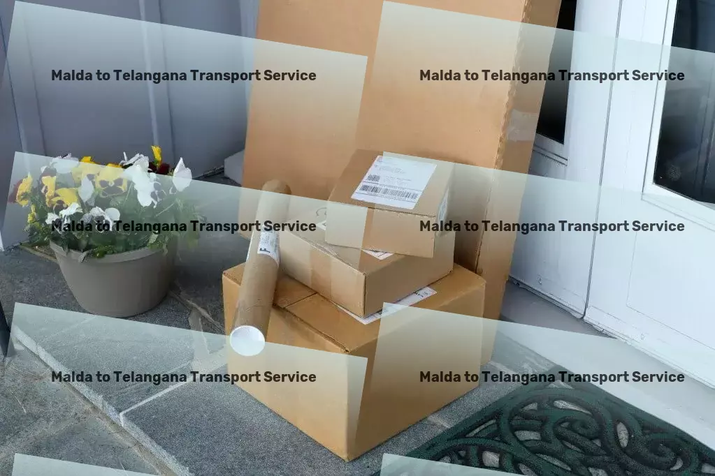 Malda to Telangana Courier And Parcel Specialized package moving